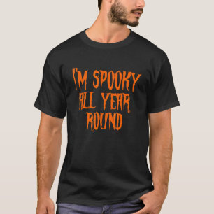Camiseta Sou Spooky o ano todo. Figurino de Halloween Spook