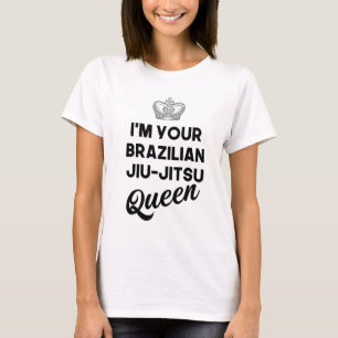 Camiseta Sou sua Rainha Jiu-Jitsu Brasileira