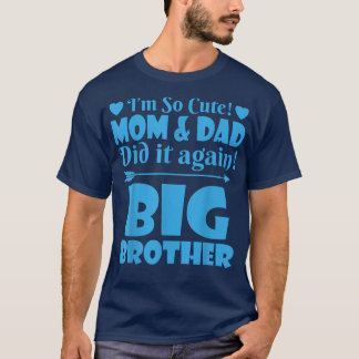 Camiseta Sou Tão Bonita Que A Mãe E O Pai Fizeram De Novo A