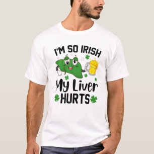 Camiseta Sou tão irlandês que meu fígado dói a Rua da cerve