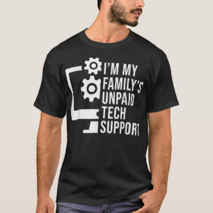 Camiseta Sou Técnico De Suporte Técnico Não Pago De Minhas