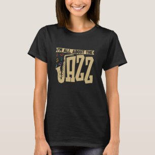 Camiseta Sou todo sobre o Jazz Musical Saxofone Player J