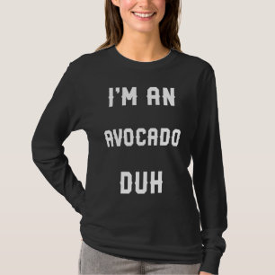Camiseta Sou Um Abacate Duh Fantasia Fácil de Halloween