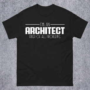 Camiseta Sou Um Arquiteto Solucionador De Todos Os Problema