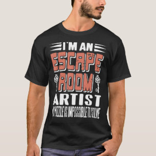 Camiseta Sou um artista da Sala de Fuga Não é impossível Qu