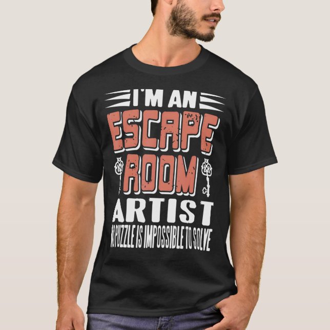 Camiseta Sou um artista da Sala de Fuga Não é impossível Qu (Frente)