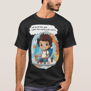 Camiseta Sou um Artista, e pinto o mundo com cores