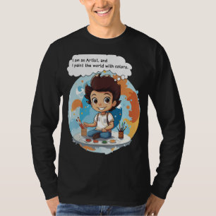 Camiseta Sou um Artista, e pinto o mundo com cores