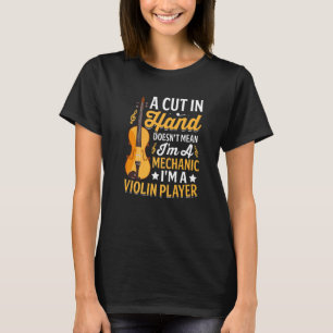 Camiseta Sou um ator violino não mecânico, violinista.