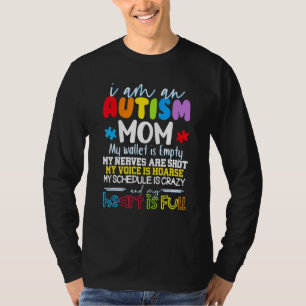 Camiseta Sou Um Autismo Mãe Minha Carteira Está Vazia