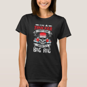 Camiseta Sou Um Caminhoneiro Motorista Semi Trailer Big Rig