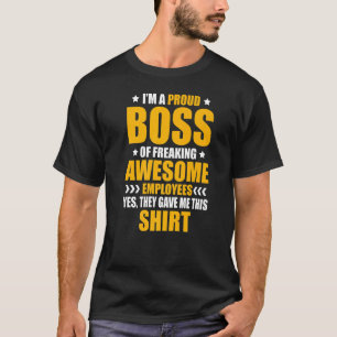 Camiseta Sou um Chefe Orgulhoso de Empregados Adoráveis.