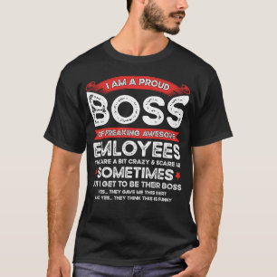 Camiseta Sou Um Chefe Orgulhoso De Empregados Incríveis, Bo