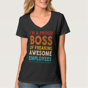 Camiseta Sou um Chefe Orgulhoso de Empregados Incríveis, Vi