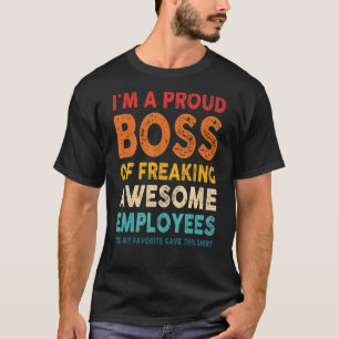 Camiseta Sou um Chefe Orgulhoso de Empregados Incríveis, Vi