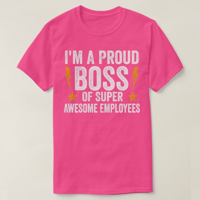 Camiseta Sou Um Chefe Orgulhoso De Empregados Super Incríve (Frente do Design)