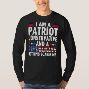 Camiseta Sou Um Conservador Patriota E Um Nada Republicano