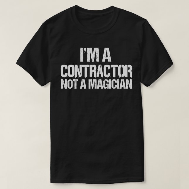 Camiseta Sou um Contratante Presente de Contratado Sarcásti (Frente do Design)