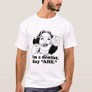 CAMISETA SOU UM DENTISTA. DIGA AHH.