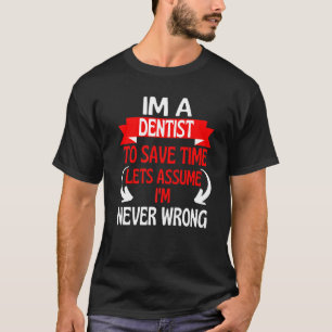 Camiseta Sou um Dentista para salvar o Vamos de tempo, supo