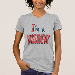 Camiseta Sou um Dissidente