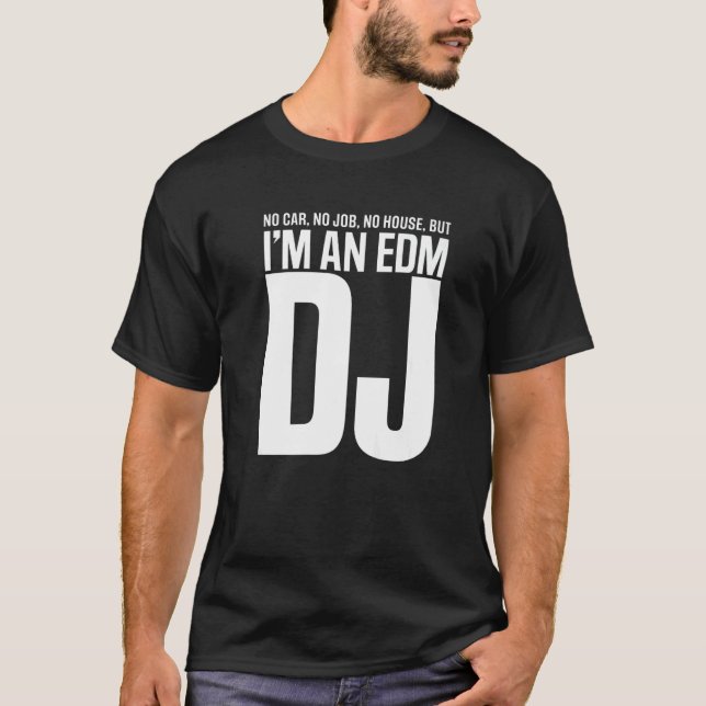 Camiseta Sou um EDM DJ (Frente)
