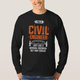 Camiseta Sou um Engenheiro civil como um Engenheiro normal