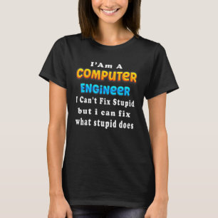 Camiseta Sou um engenheiro de computador que não consigo co