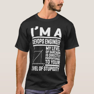 Camiseta Sou um Engenheiro DevOps Meu nível de sarcasmo é d