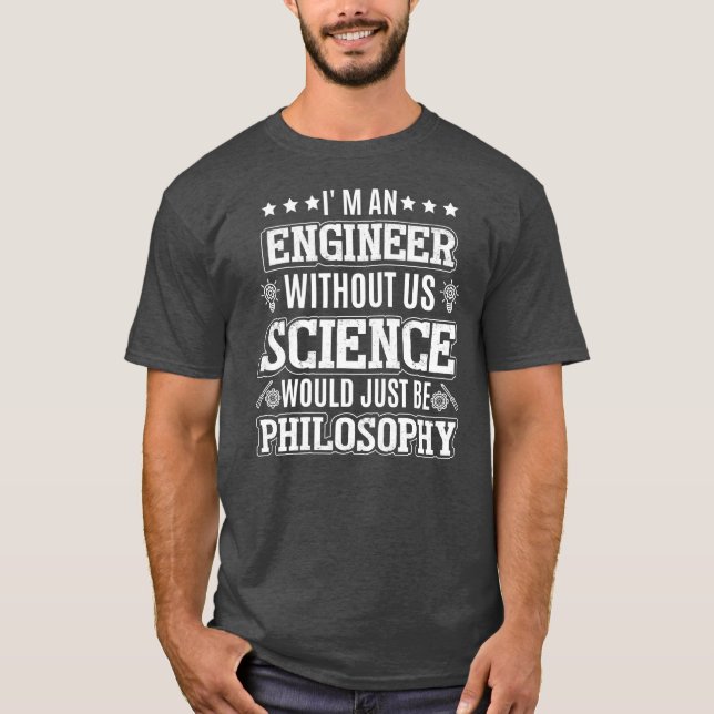Camiseta Sou um Engenheiro Engraçado Ciência Humor Matemáti (Frente)