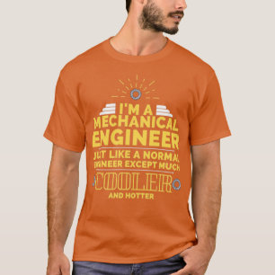 Camiseta Sou um engenheiro mecânico como um motor normal