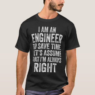 Camiseta Sou um Engenheiro para Economizar Tempo Vamos Supo