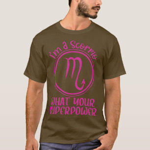 Camiseta Sou um escorpião que o seu escorpião zodiano de su