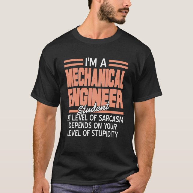 Camiseta Sou um estudante de Engenheiro mecânico presente (Frente)