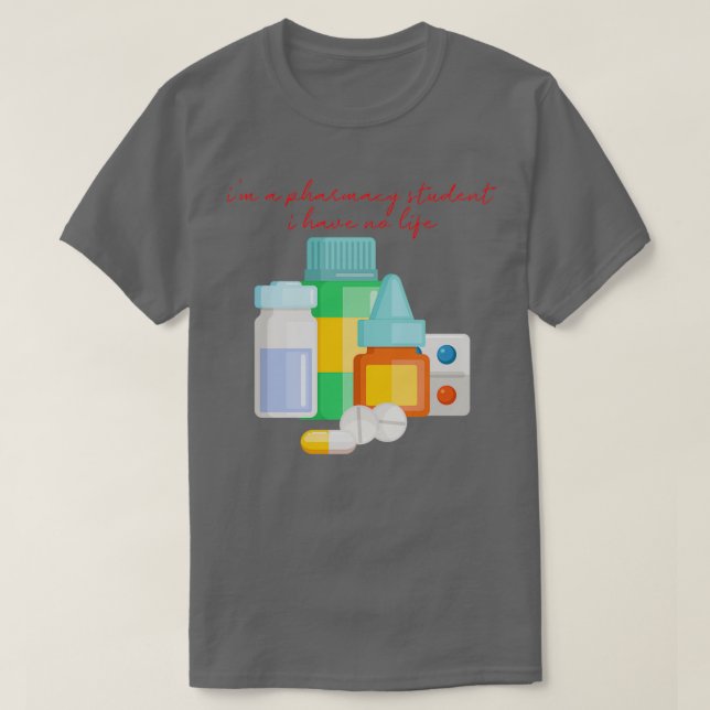 Camiseta Sou Um Estudante De Farmácia Que Não Tenho Vermelh (Frente do Design)