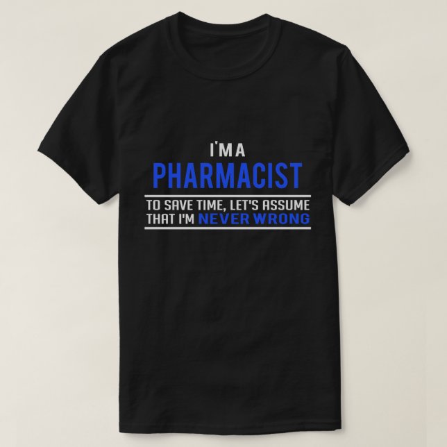 Camiseta Sou um Farmacêutico Nunca Enganei T-Shirt (Frente do Design)