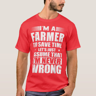 Camiseta Sou um fazendeiro para economizar Vamos de tempo s