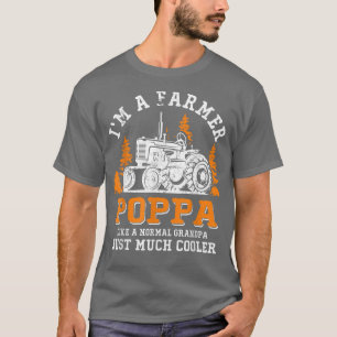 Camiseta Sou um fazendeiro Poppa Rancher Trator Fazenda