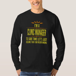 Camiseta Sou um Gerente de Clínica