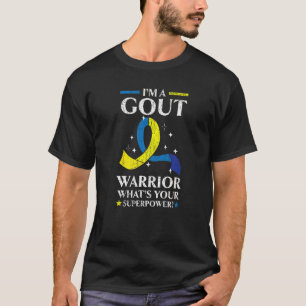 Camiseta Sou um guerreiro de gotas Podagra, doença de consc
