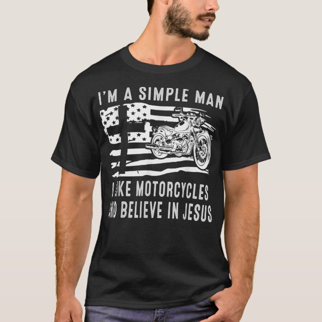 Camiseta Sou um homem simples, gosto de motocicletas e acre (Frente)
