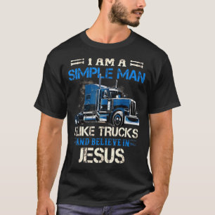 Camiseta Sou Um Homem Simples Que Gosto De Caminhões E Acre