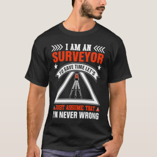 Camiseta Sou um investigador, apenas suponha que nunca esto