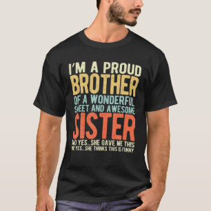 Camiseta Sou um Irmão Orgulhoso de Um Maravilhoso Sweet e A