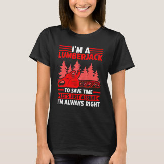 Camiseta Sou um Lumberjack para salvar o trabalho