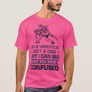 Camiseta Sou um lutador, não um Deus, mas posso ver por que