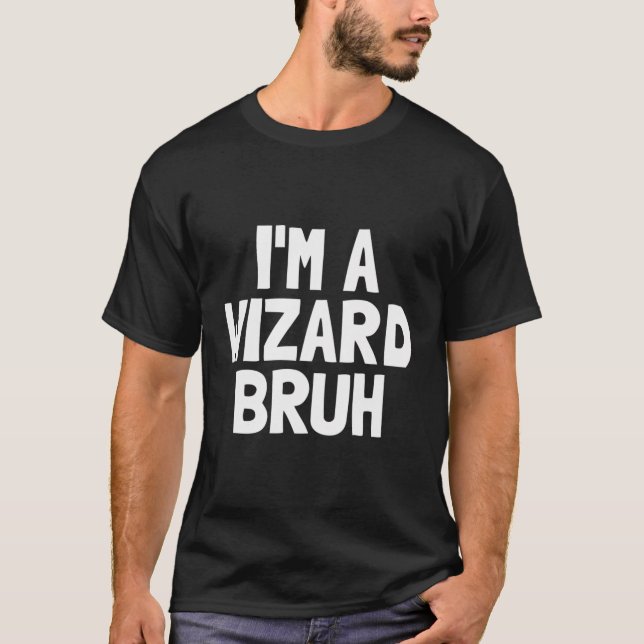 Camiseta Sou Um Mágico Custo Do Assistente Do Bruh Dia de a (Frente)