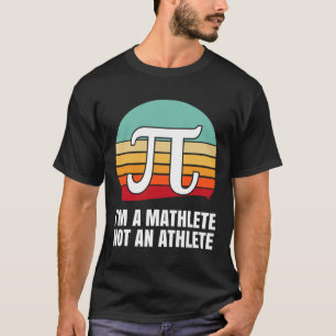 Camiseta Sou um Mathlete Feliz Dia do Pi