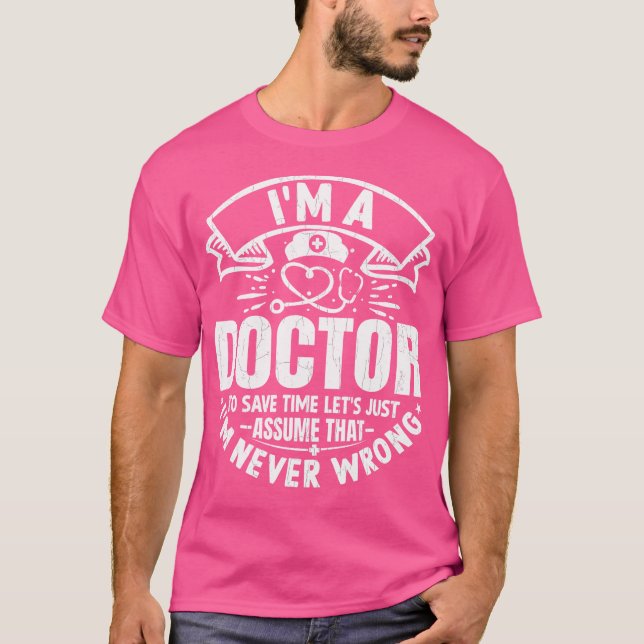 Camiseta Sou Um Médico Engraçado Estudantes Da Faculdade De (Frente)