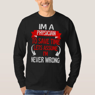 Camiseta Sou Um Médico Para Salvar Vamos De Tempo Supondo Q